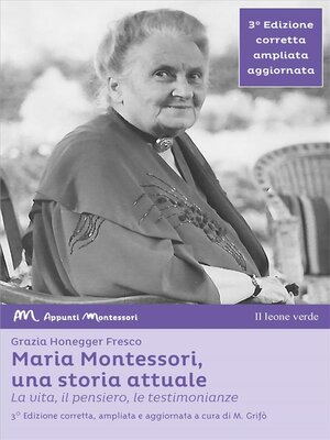 cover image of Maria Montessori, una storia attuale (3° edizione)